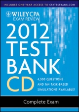Wiley CPA Exam Review 2012 Test Bank 1 Year Access, Complete Exam 1.1 - Delaney, Patrick R.