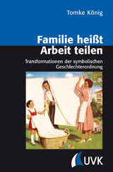 Familie hei&szlig;t Arbeit teilen - Tomke K&ouml;nig