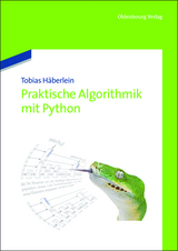 Praktische Algorithmik mit Python - Tobias H&auml;berlein