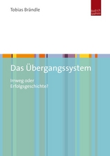 Das &Uuml;bergangssystem - Tobias Br&auml;ndle