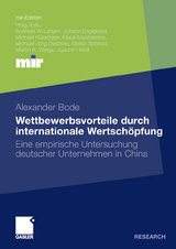 Wettbewerbsvorteile durch internationale Wertsch&ouml;pfung - Alexander Bode