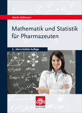 Mathematik und Statistik f&uuml;r Pharmazeuten - Martin Bultmann