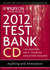 Wiley CPA Exam Review 2012 Test Bank 1 Year Access, Auditing and Attestation - Whittington, O. Ray; Delaney, Patrick R.
