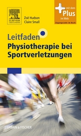 Leitfaden Physiotherapie bei Sportverletzungen - Zo&euml; Hudson, Claire Small