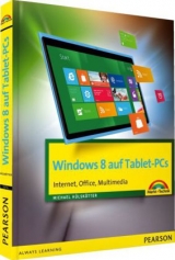 Windows 8 auf Tablet-PCs - Michael H&uuml;lsk&ouml;tter