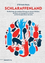 Schlaraffenland - Stevan Paul