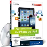 Apps entwickeln für iPhone und iPad - Popp, Stefan