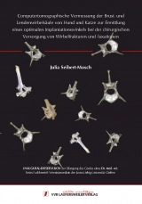 Computertomographische Vermessung der Brust- und Lendenwirbels&auml;ule von Hund und Katze zur Ermittlung eines optimalen Implantationswinkels bei der chirurgischen Versorgung von Wirbelfrakturen und -luxationen - Julia Seibert-Mosch