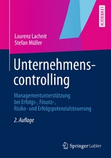 Unternehmenscontrolling - Laurenz Lachnit, Stefan M&uuml;ller