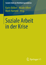 Soziale Arbeit in der Krise - 