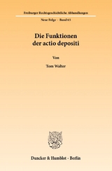 Die Funktionen der actio depositi. - Tom Walter