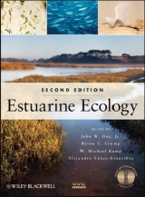 Estuarine Ecology - Day, Jr., John W.; Kemp, W. Michael; Yáñez-Arancibia, Alejandro; Crump, Byron C.