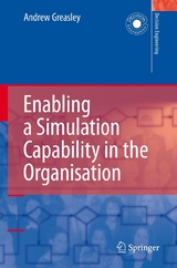 Enabling a Simulation Capability in the Organisation - Andrew Greasley