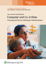 Computer und Co. in Kitas - Siraj-Blatchford, John; Siraj-Blatchford, Iram; Trentham Books; Fthenakis, Wassilios E.; Oberhuemer, Pamela