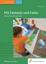Mit Fantasie und Farbe - Hoessel, Melanie