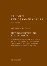 Leitungsgewalt und Kollegialit&auml;t - Thomas M. Kr&uuml;ger