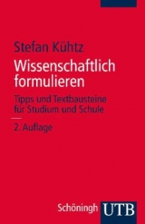 Wissenschaftlich formulieren - Stefan K&uuml;htz