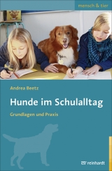 Hunde im Schulalltag - Andrea Beetz
