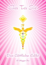 Ela Ta Sin - Das G&ouml;ttliche Edikt - Ashron El Mogar Ba