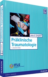 Pr&auml;klinische Traumatologie - John E. Campbell