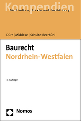 Baurecht Nordrhein-Westfalen - Hansjochen D&uuml;rr, Andreas Middeke, Hubertus Schulte Beerb&uuml;hl