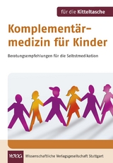 Komplement&auml;rmedizin f&uuml;r Kinder - Birgit Emde, Michaela Gl&ouml;ckler, Daniela Haverland, Margit M&uuml;ller-Frahling, Margit Schlenk