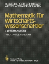 Mathematik f&uuml;r Wirtschaftswissenschaftler I