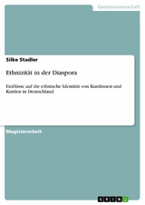 Ethnizit&auml;t in der Diaspora -  Silke Stadler