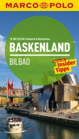 MARCO POLO Reisef&uuml;hrer Baskenland, Bilbao - Andreas Drouve