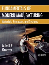 Fundamentals of Modern Manufacturing - Groover, Mikell P.