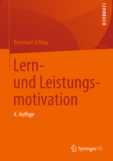 Lern- und Leistungsmotivation - Schlag, Bernhard