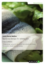 Nutritional therapy for Arthritis and Osteoarthritis -  Sven-David M&uuml;ller