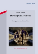 Stiftung und Memoria - Michael Borgolte