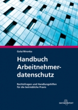 Handbuch Arbeitnehmerdatenschutz - Georg Wronka, Peter Gola