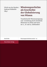 Missionsgeschichte als Geschichte der Globalisierung von Wissen - 