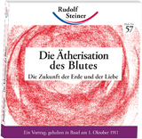 Die &Auml;therisation des Blutes - Rudolf Steiner