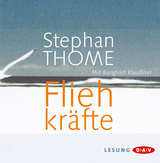 Fliehkr&auml;fte - Stephan Thome