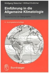 Einf&uuml;hrung in die Allgemeine Klimatologie - Wolfgang Weischet, Wilfried Endlicher