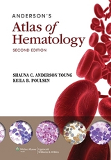 Anderson's Atlas of Hematology - Anderson Young, Shauna C.