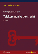 Telekommunikationsrecht - Kühling, Jürgen; Schall, Tobias; Biendl, Michael