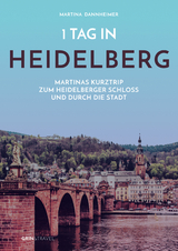 1 Tag in Heidelberg - Martina Dannheimer