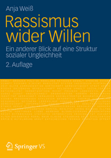 Rassismus wider Willen - Anja Wei&szlig;