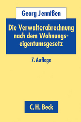 Die Verwalterabrechnung nach dem Wohnungseigentumsgesetz. WEG - Georg Jenni&szlig;en