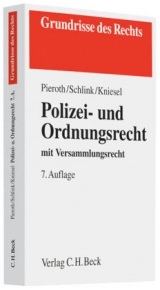 Polizei- und Ordnungsrecht - Bodo Pieroth, Bernhard Schlink, Michael Kniesel