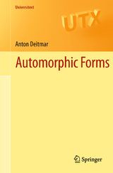Automorphic Forms - Anton Deitmar