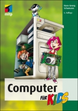 Computer  f&uuml;r Kids - Hans-Georg Schumann