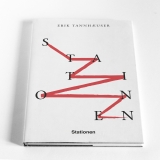 Erik Tannhäuser - STATIONEN - Agata Dlugos, Steffi Weiss