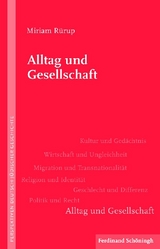 Alltag und Gesellschaft - Miriam R&uuml;rup