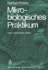 Mikrobiologisches Praktikum - Drews, G