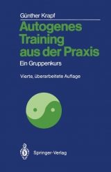 Autogenes Training aus der Praxis - Krapf, Günther